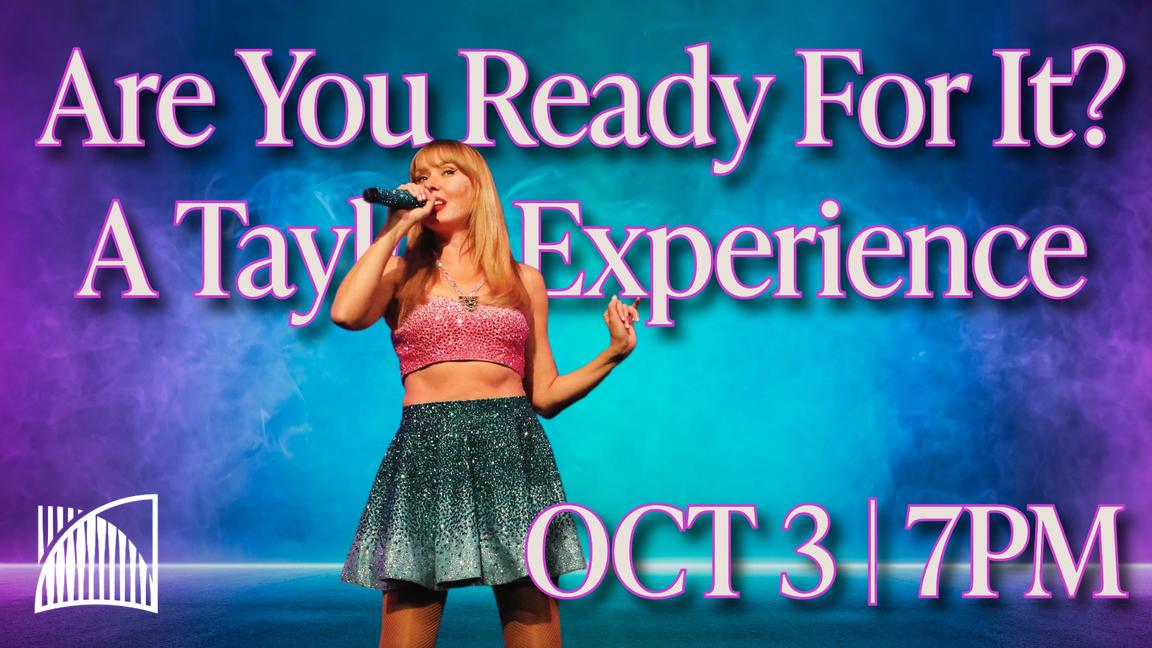 Are You Ready For It? A Taylor Experience