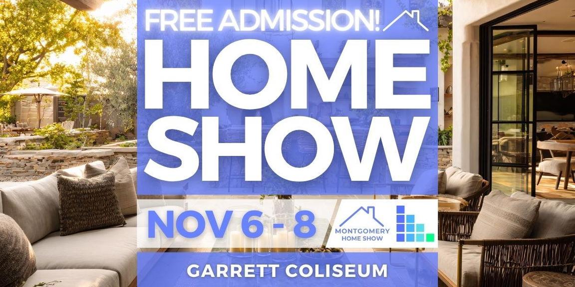 FREE Montgomery Home Show, November 2026